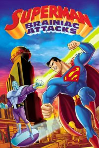 Superman: Brainiac Ataca (2006) Online