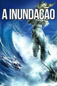 A Inundação (2017) Online