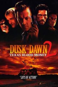 Um Drink no Inferno 2 – Texas Sangrento (1999) Online
