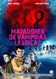 Matadores de Vampiras Lésbicas (2009) Online