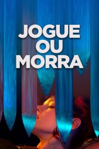 Jogue ou Morra (2019) Online