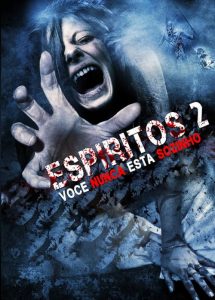 Espíritos 2: Você Nunca Está Sozinho (2007) Online