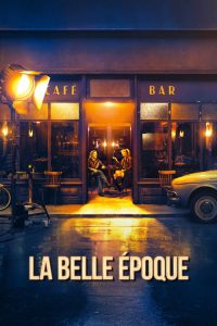 La Belle Époque (2019) Online