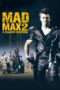 Mad Max: A Caçada Continua (1981) Online