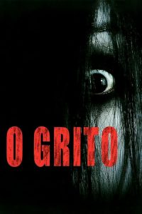 O Grito (2004) Online