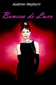 Bonequinha de Luxo (1961) Online