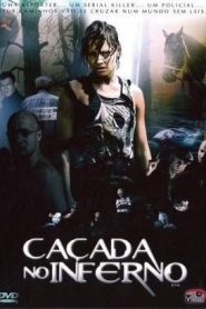 Caçada No Inferno (2006) Online