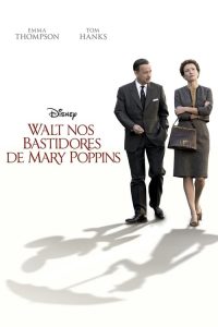 Walt nos Bastidores de Mary Poppins (2013) Online