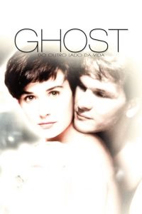 Ghost – Do Outro Lado da Vida (1990) Online