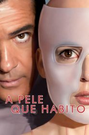 A Pele Que Habito (2011) Online