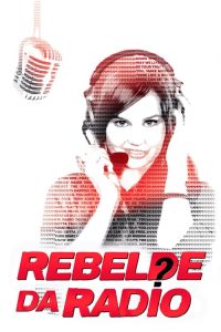 Rebelde da Rádio (2012) Online
