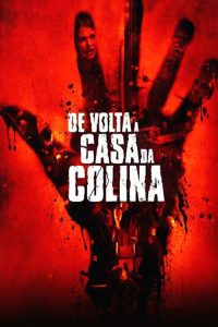 De Volta à Casa da Colina (2007) Online