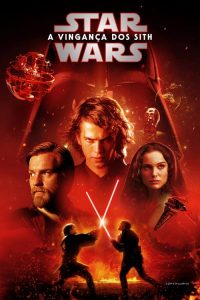 Star Wars: Episódio 3 – A Vingança dos Sith (2005) Online