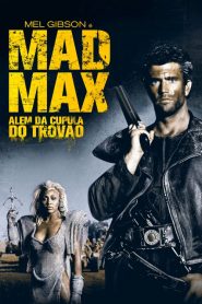 Mad Max: Além da Cúpula do Trovão (1985) Online