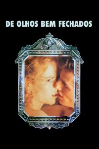 De Olhos Bem Fechados (1999) Online