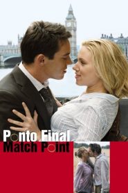 Ponto Final: Match Point (2005) Online