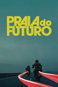Praia do Futuro (2014) Online
