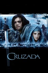 Cruzada (2005) Online