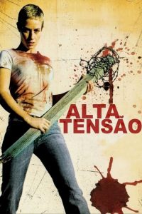 Alta Tensão (2003) Online