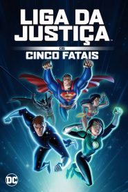 Liga da Justiça: Os Cinco Fatais (2019) Online