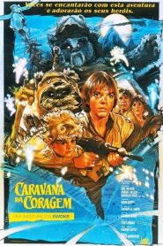 Caravana da Coragem – Uma Aventura Ewok (1984) Online