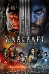 Warcraft – O Primeiro Encontro de Dois Mundos (2016) Online
