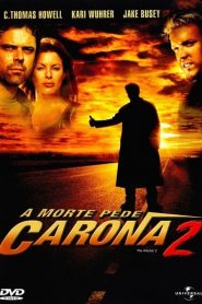 A Morte Pede Carona 2 (2003) Online