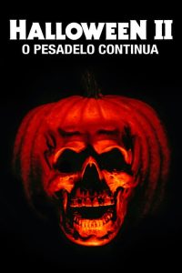 Halloween II: O Pesadelo Continua (1981) Online