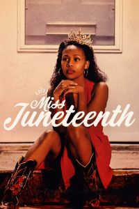 Miss Juneteenth (2020) Online