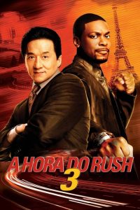 A Hora do Rush 3 (2007) Online