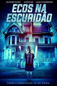 Ecos na Escuridão (2018) Online