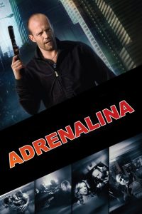 Adrenalina (2006) Online