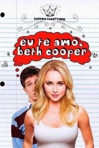 Eu Te Amo, Beth Cooper (2009) Online