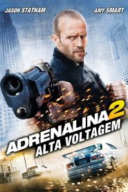 Adrenalina 2 – Alta Voltagem (2009) Online