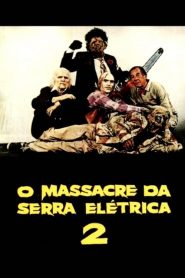 O Massacre da Serra Elétrica Parte 2 (1986) Online