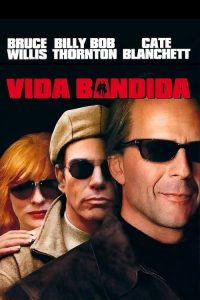 Vida Bandida (2001) Online