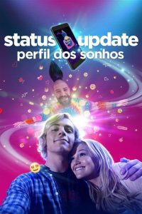 Status Update: Perfil dos Sonhos (2018) Online
