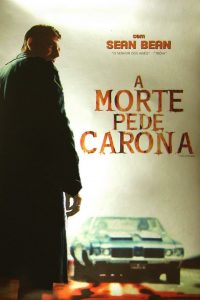 A Morte Pede Carona (2007) Online