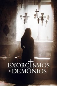 Exorcismos e Demônios (2017) Online