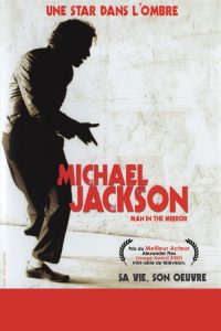 Man in the Mirror: The Michael Jackson Story (2004) Online