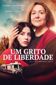 Um Grito de Liberdade (2019) Online