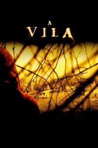 A Vila (2004) Online