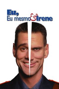 Eu, Eu Mesmo & Irene (2000) Online