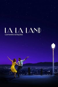 La La Land: Cantando Estações (2016) Online