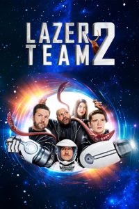 Lazer Team 2 (2017) Online