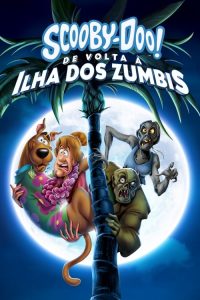 Scooby-Doo! De Volta à Ilha dos Zumbis (2019) Online