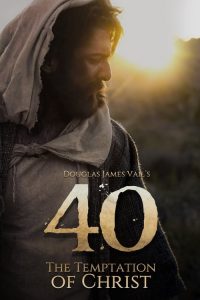 40: A Tentação de Cristo (2020) Online