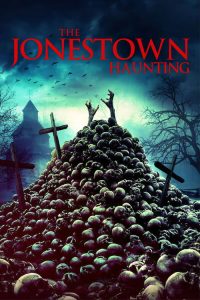 The Jonestown Haunting (2020) Online