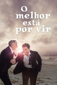 O Melhor está por vir (2019) Online