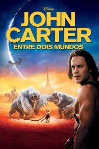 John Carter: Entre Dois Mundos (2012) Online